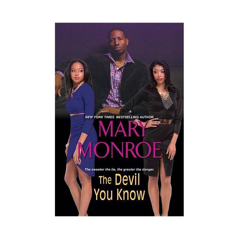 THE DEVIL YOU KNOW - by Mary Monroe (Paperback), 1 of 2