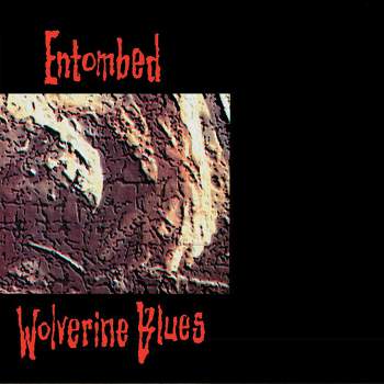 Entombed - Wolverine Blues (Fdr Remastered Audio) (CD)