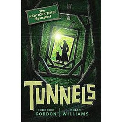 Tunnels ( Tunnels) (Reprint) (Paperback) by Roderick Gordon