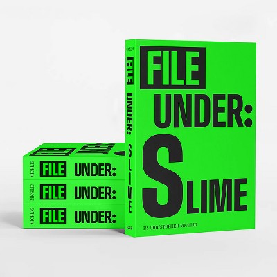 File Under: Slime - (Pop Culture Fix) by  Christopher Michlig (Paperback)
