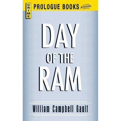 Day of the RAM - by  William Campbell Gault (Paperback)