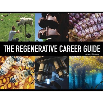 The Regenerative Career Guide - by  Matt Powers (Paperback)