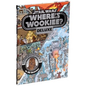 Star Wars Deluxe Where's the Wookiee? -  by Katrina Pallant (Hardcover) - 1 of 4