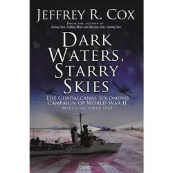 Dark Waters, Starry Skies - by  Jeffrey Cox (Hardcover)