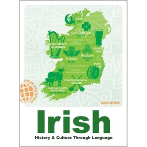 Irish - (Speak the World) by  Laura Pakenham (Hardcover) - 1 of 1