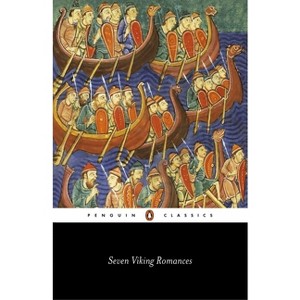 Seven Viking Romances - (Penguin Classics) by  Various (Paperback) - 1 of 1