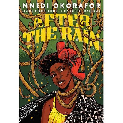 After the Rain - by  Nnedi Okorafor (Hardcover)