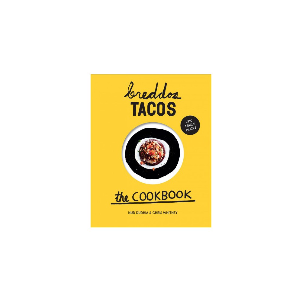 ISBN 9781849497992 product image for Breddos Tacos : Epic Edible Plates (Hardcover) (Nud Dudhia & Chris Whitney) | upcitemdb.com