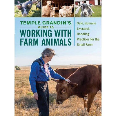  Temple Grandin's Guide to Working with Farm Animals - (Paperback) 