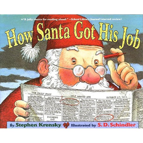 How Santa Got His Job - by  Stephen Krensky (Paperback) - image 1 of 1