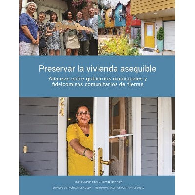 Preservar La Vivienda Asequible - (Policy Focus Reports) by  John Emmeus Davis (Paperback)