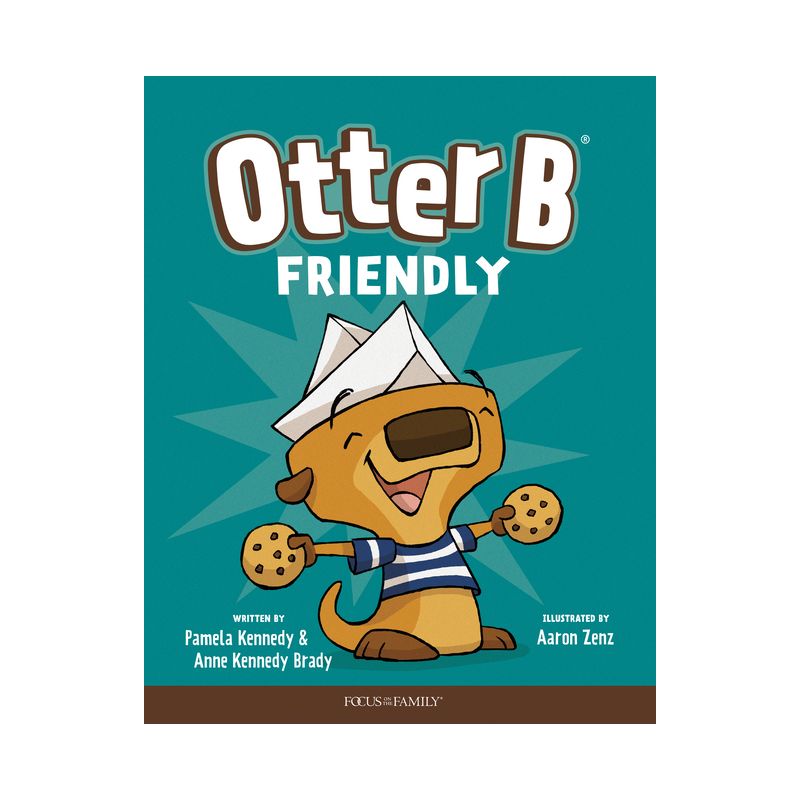 Otter B Friendly - by  Pamela Kennedy & Anne Kennedy Brady (Hardcover), 1 of 2