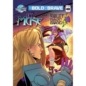 Bold and the Brave #48 - by  John Garavaglia (Paperback) - 1 of 1