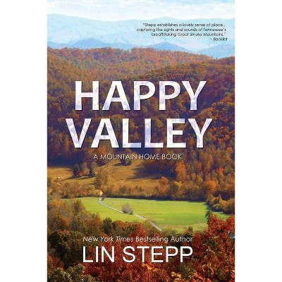 Happy Valley - by  Lin Stepp (Paperback)