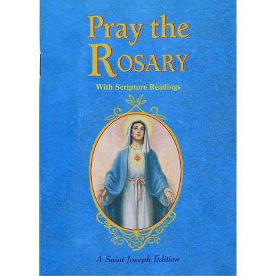 Pray the Rosary - (Paperback)