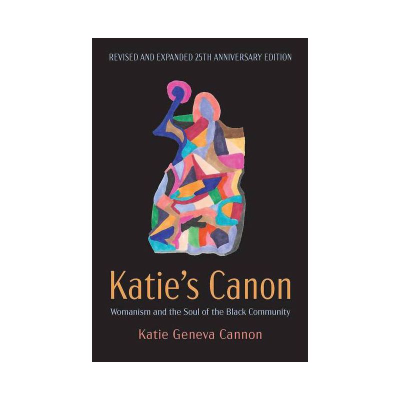 Katie's Canon - by  Katie Geneva Cannon (Hardcover), 1 of 2