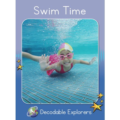 Swim Time - (Red Rocket (Tm) Readers Decodable Explorers) by  Pam Holden (Paperback)