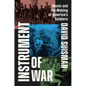 Instrument of War - by  David Suisman (Hardcover) - 1 of 1