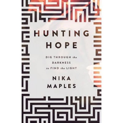 Hunting Hope - by  Nika Maples (Paperback)