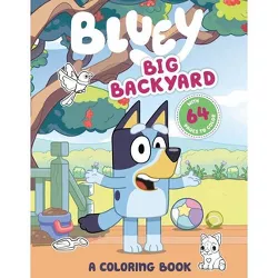 Big Backyard: A Coloring Book - (Bluey) (Paperback)