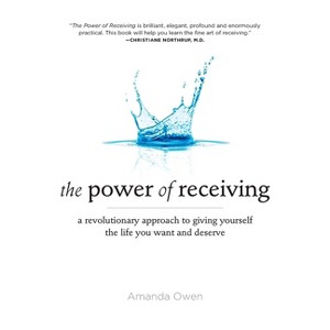 The Power of Receiving - by  Amanda Owen (Paperback) - 1 of 1