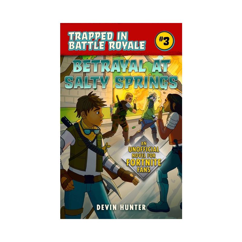 Betrayal at Salty Springs - (Trapped in Battle Royale) by  Devin Hunter (Paperback), 1 of 2