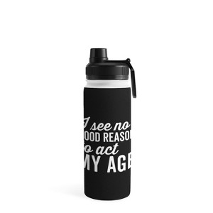 EnvyArt Reason Act My Age Water Bottle - Society6 - 1 of 4