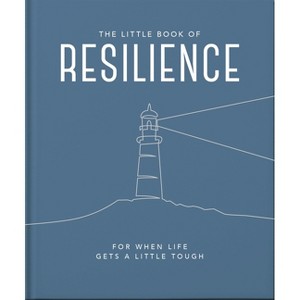 The Little Book of Resilience - by  Orange Hippo! (Hardcover) - 1 of 1