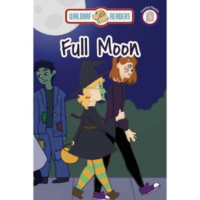 Full Moon (Halloween Story) - by  Ellen Weisberg (Paperback)