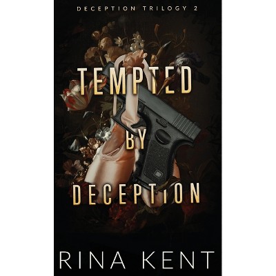 Tempted by Deception - (Deception Trilogy Special Edition) by Rina Kent