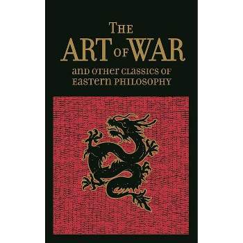 The Art of War & Other Classics of Eastern Philosophy - (Leather-Bound Classics) by  Sun Tzu & Lao-Tzu & Confucius & Mencius (Leather Bound)