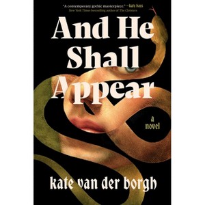 And He Shall Appear - by Kate Van Der Borgh - 1 of 1