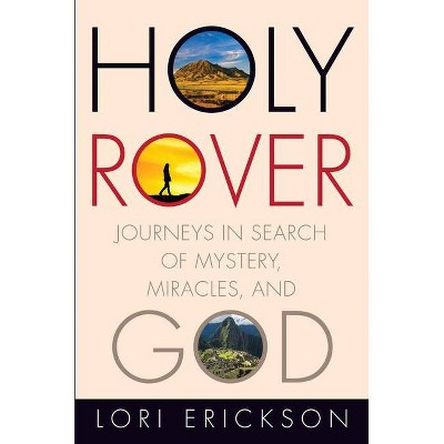  Holy Rover - by  Lori Erickson (Hardcover) 