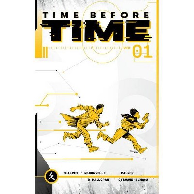 Time Before Time, Volume 1 - by  Declan Shalvey & Rory McConville (Paperback)