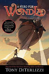 A Hero for Wondla (Hardcover) by Tony Diterlizzi