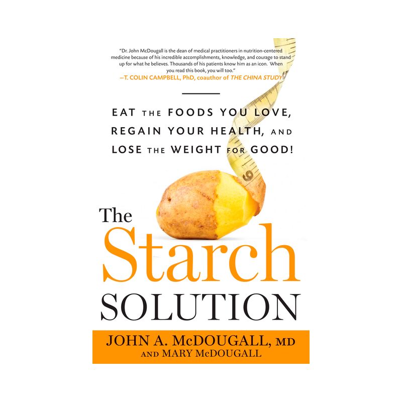The Starch Solution - by  John McDougall & Mary McDougall (Paperback), 1 of 2
