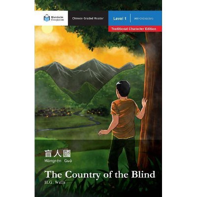 The Country of the Blind - (Mandarin Companion) by  John Pasden (Paperback)