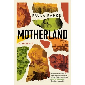 Motherland - by  Paula Ramón (Paperback) - 1 of 1