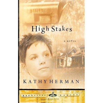 High Stakes - (Baxter) by  Kathy Herman (Paperback)