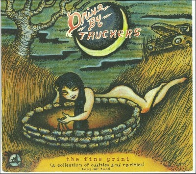 DRIVE-BY TRUCKERS - Fine Print (A Collection Of Oddities And Rarities) 2003-2008 (CD)