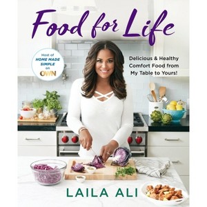 Food for Life - by  Laila Ali (Paperback) - 1 of 1