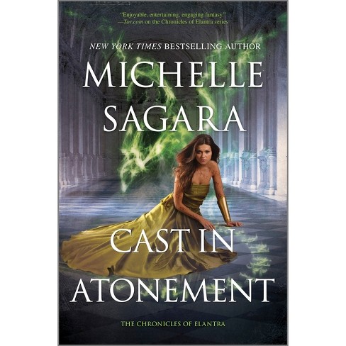 Cast in Atonement - (Chronicles of Elantra) by  Michelle Sagara (Paperback) - image 1 of 1