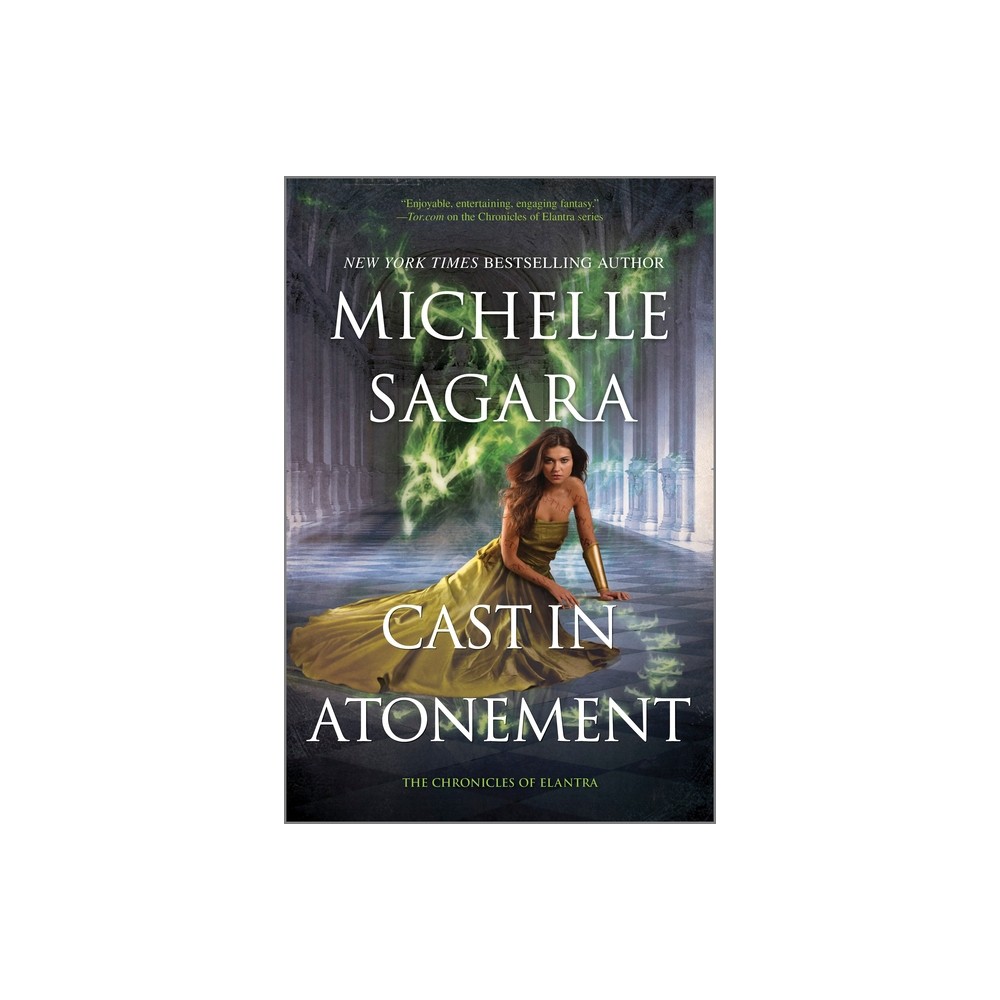 Cast in Atonement - (Chronicles of Elantra) by Michelle Sagara (Paperback)