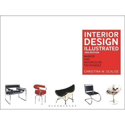 Interior Design Illustrated - (International Critical Commentary) 2nd Edition by  Christina M Scalise (Paperback)