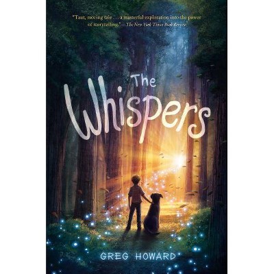 Whispers -  by Greg Howard (Hardcover)