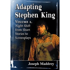 Adapting Stephen King - by  Joseph Maddrey (Paperback) - 1 of 1