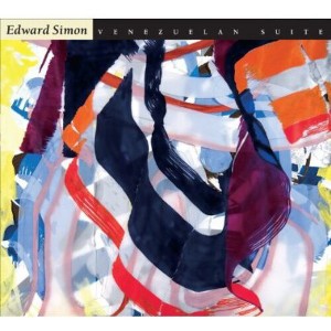 Edward Simon - Venezuelan Suite (CD) - 1 of 1