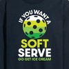 Men's - Instant Message - If You Want Soft Serve Pickleball Long Sleeve Graphic T-Shirt - 2 of 4