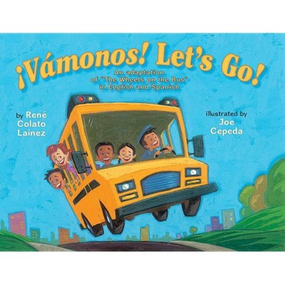 ¡Vámonos! Let's Go! - by  Rene Colato Lainez (Paperback)