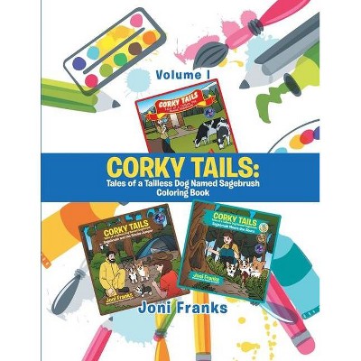 Corky Tails - by  Joni Franks (Paperback)